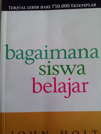Bagaimana Siswa Belajar