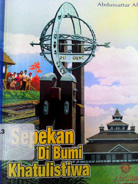 Sepekan Di Bumi Khatulistiwa