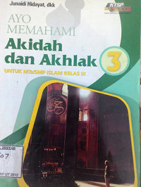 Ayo Memahami Akidah Akhlak 3